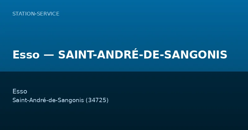 Esso — SAINT-ANDRÉ-DE-SANGONIS