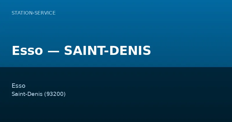 Esso — SAINT-DENIS