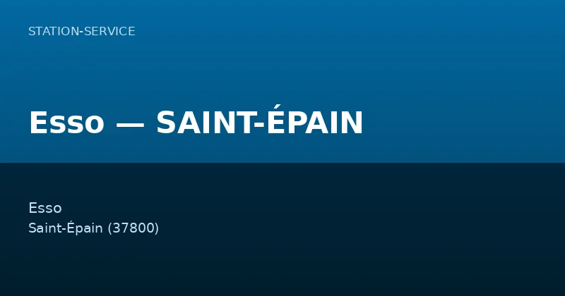 Esso — SAINT-ÉPAIN