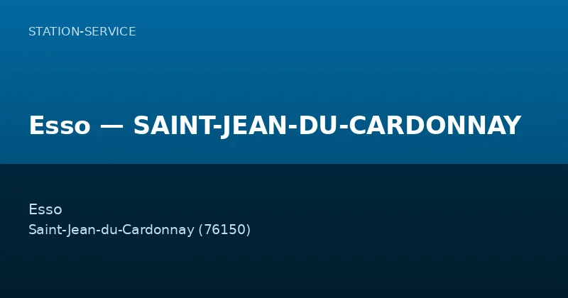 Esso — SAINT-JEAN-DU-CARDONNAY