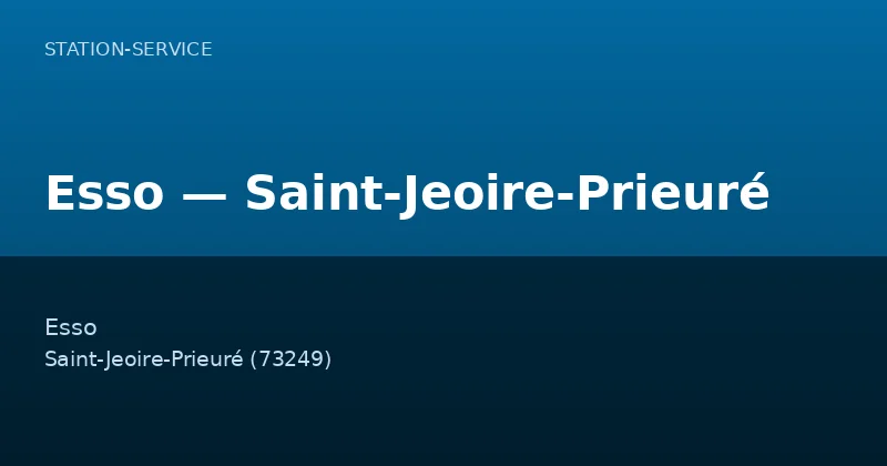 Esso — Saint-Jeoire-Prieuré