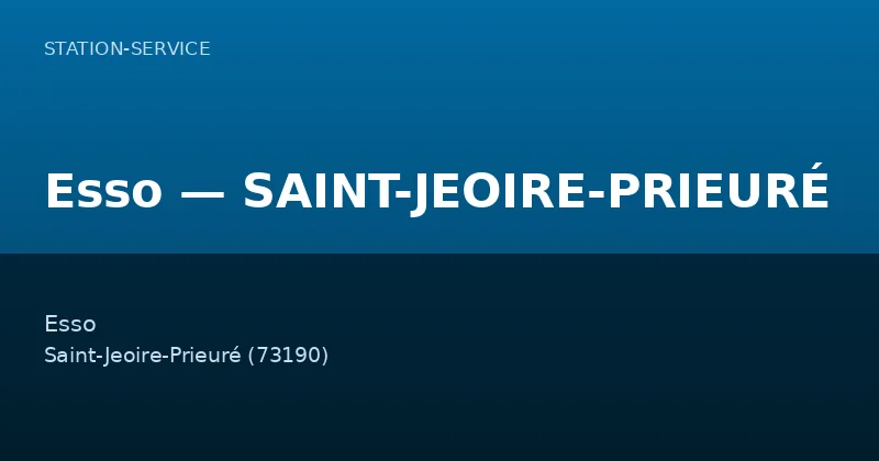 Esso — SAINT-JEOIRE-PRIEURÉ