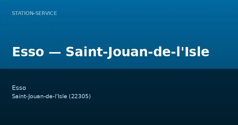 Esso — Saint-Jouan-de-l'Isle