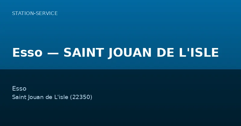 Esso — SAINT JOUAN DE L'ISLE