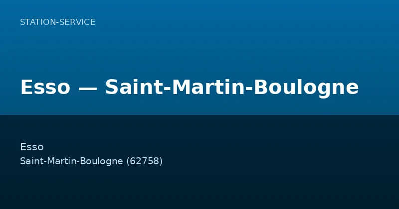 Esso — Saint-Martin-Boulogne