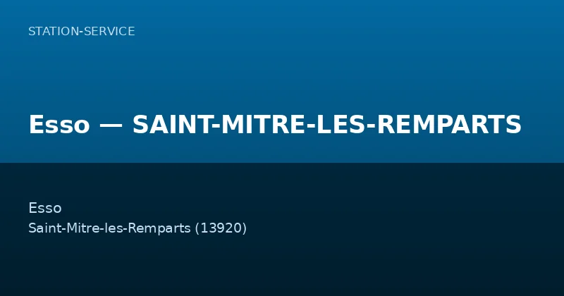 Esso — SAINT-MITRE-LES-REMPARTS