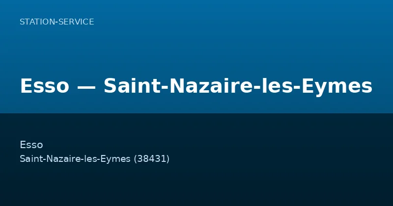 Esso — Saint-Nazaire-les-Eymes