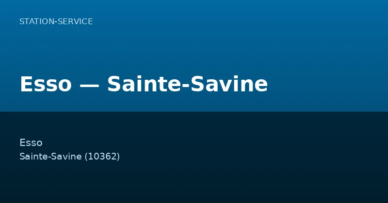 Esso — Sainte-Savine