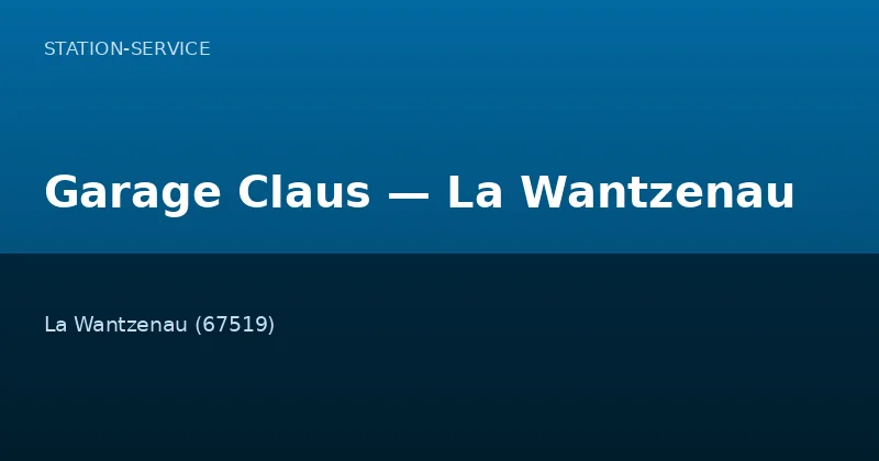 Garage Claus — La Wantzenau