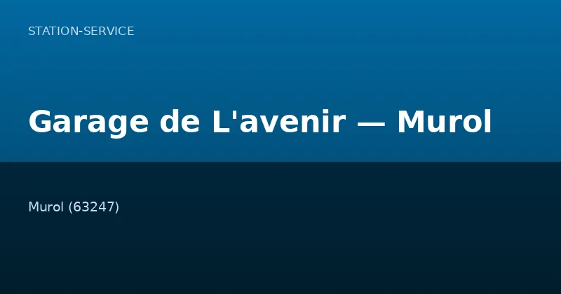 Garage de L'avenir — Murol