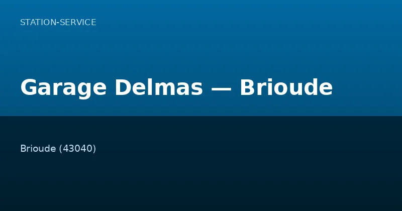 Garage Delmas — Brioude