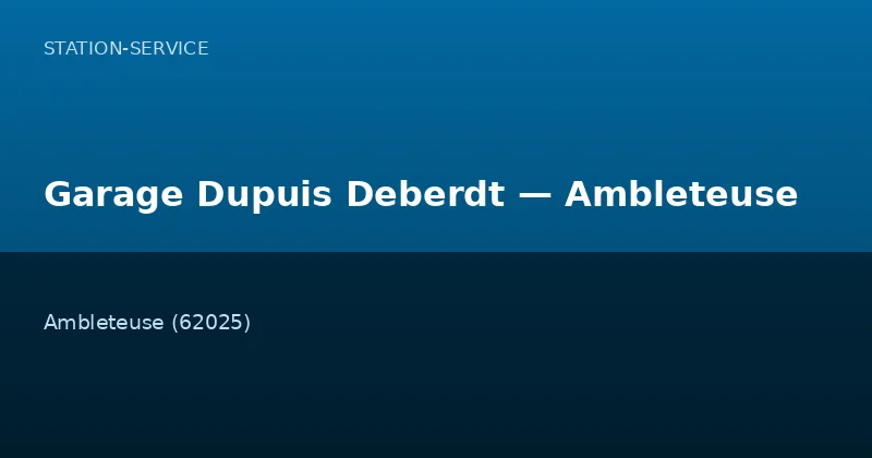 Garage Dupuis Deberdt — Ambleteuse