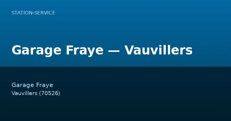 Garage Fraye — Vauvillers