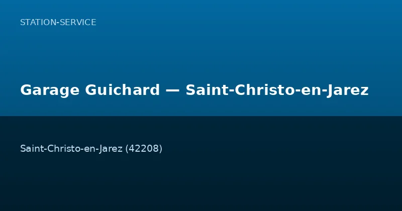 Garage Guichard — Saint-Christo-en-Jarez