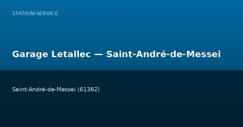 Garage Letallec — Saint-André-de-Messei