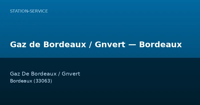 Gaz de Bordeaux / Gnvert — Bordeaux