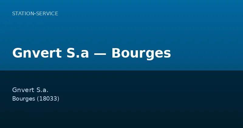 Gnvert S.a — Bourges