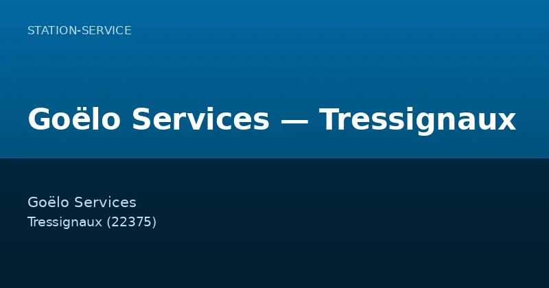 Goëlo Services — Tressignaux