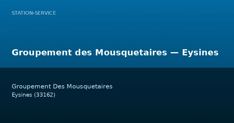 Groupement des Mousquetaires — Eysines