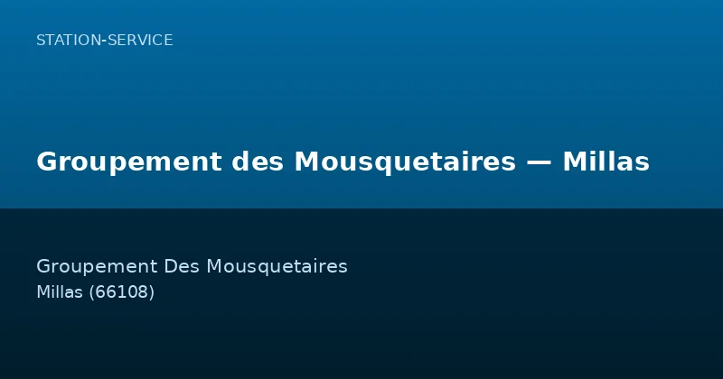 Groupement des Mousquetaires — Millas