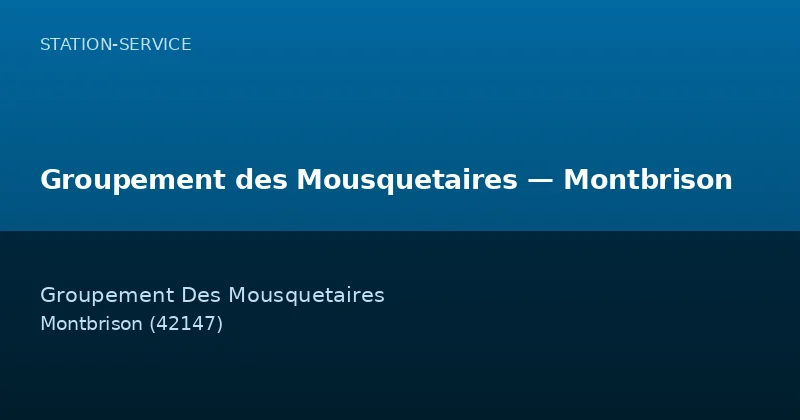 Groupement des Mousquetaires — Montbrison