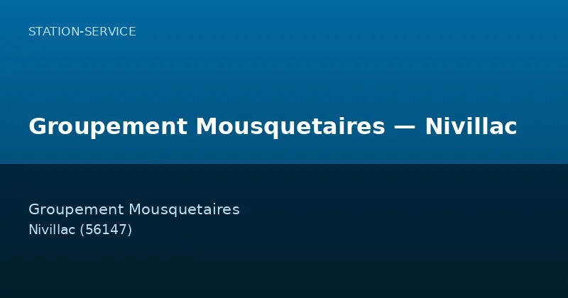Groupement Mousquetaires — Nivillac