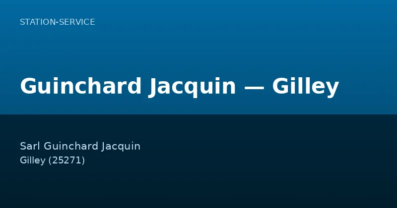 Guinchard Jacquin — Gilley
