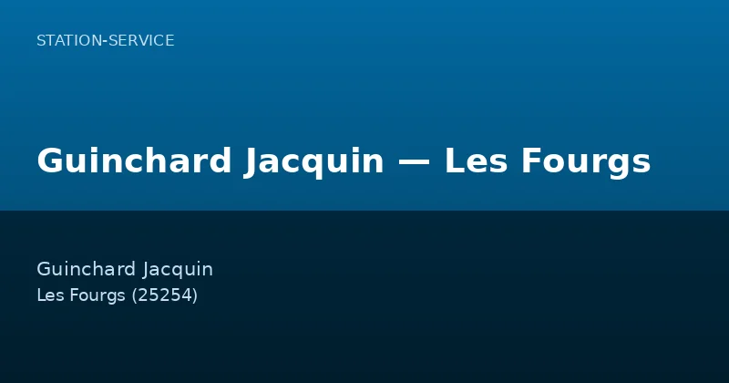 Guinchard Jacquin — Les Fourgs
