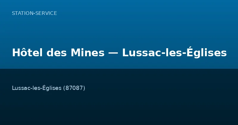 Hôtel des Mines — Lussac-les-Églises