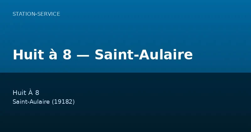 Huit à 8 — Saint-Aulaire