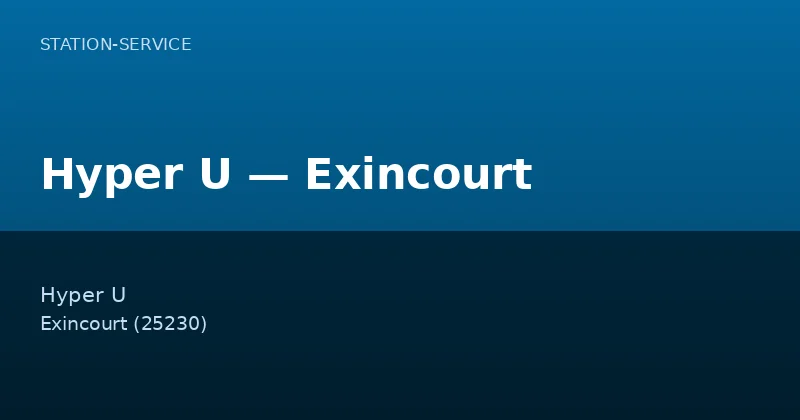 Hyper U — Exincourt