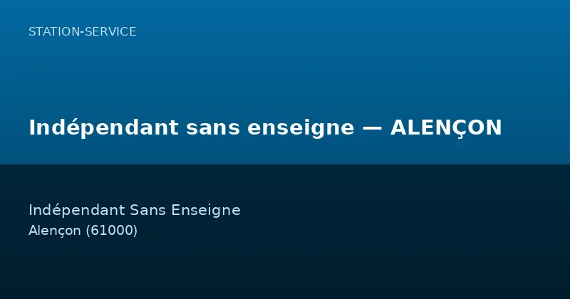 Indépendant sans enseigne — ALENÇON