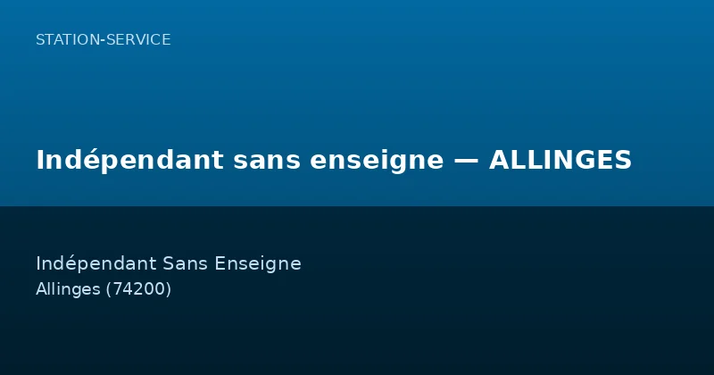 Indépendant sans enseigne — ALLINGES