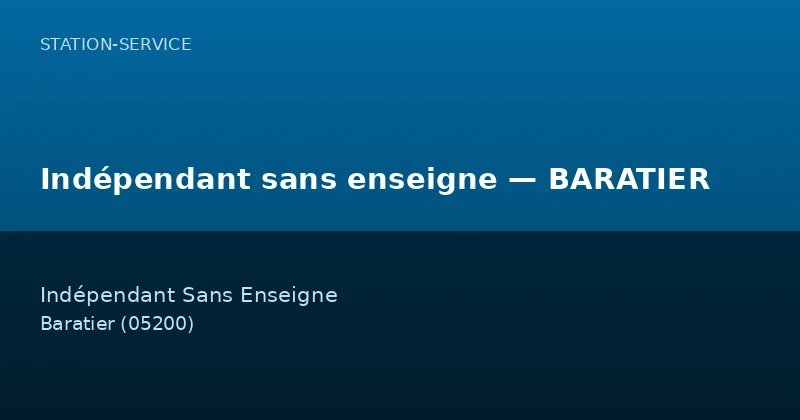Indépendant sans enseigne — BARATIER