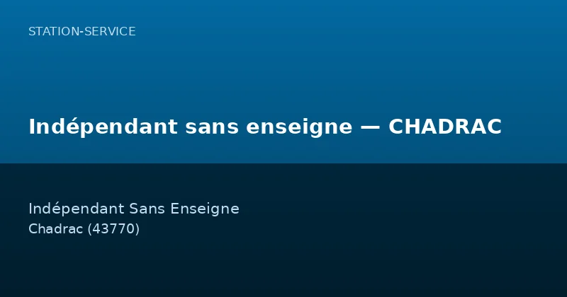 Indépendant sans enseigne — CHADRAC