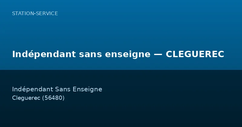 Indépendant sans enseigne — CLEGUEREC