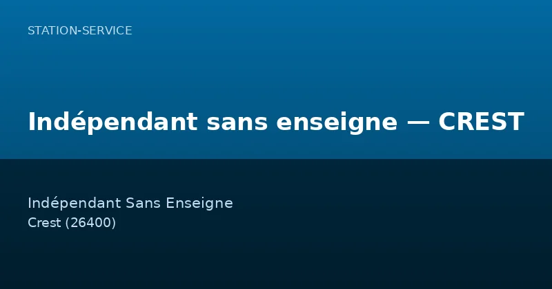 Indépendant sans enseigne — CREST