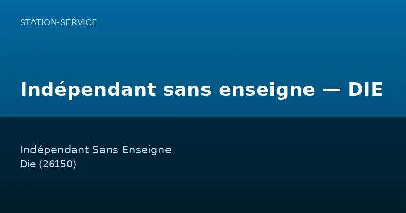 Indépendant sans enseigne — DIE