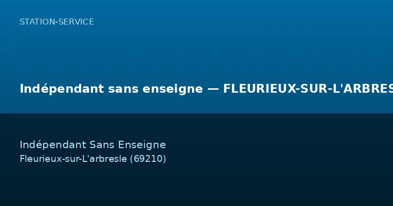 Indépendant sans enseigne — FLEURIEUX-SUR-L'ARBRESLE