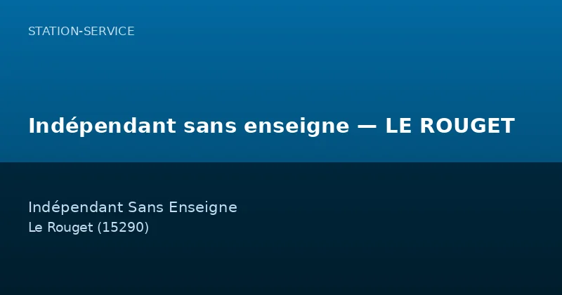 Indépendant sans enseigne — LE ROUGET