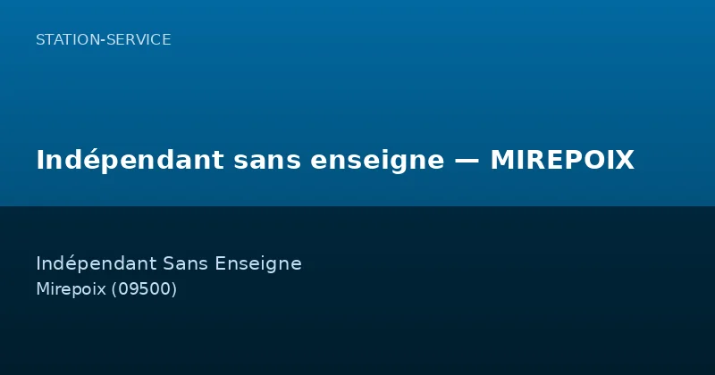 Indépendant sans enseigne — MIREPOIX