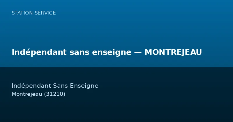 Indépendant sans enseigne — MONTREJEAU