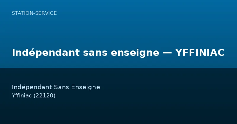 Indépendant sans enseigne — YFFINIAC