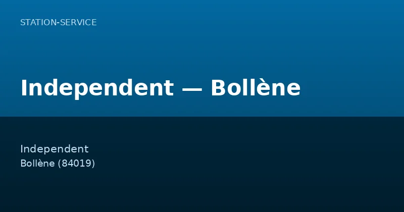 Independent — Bollène