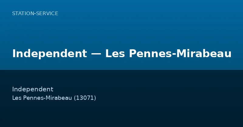 Independent — Les Pennes-Mirabeau