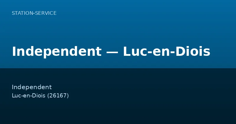 Independent — Luc-en-Diois