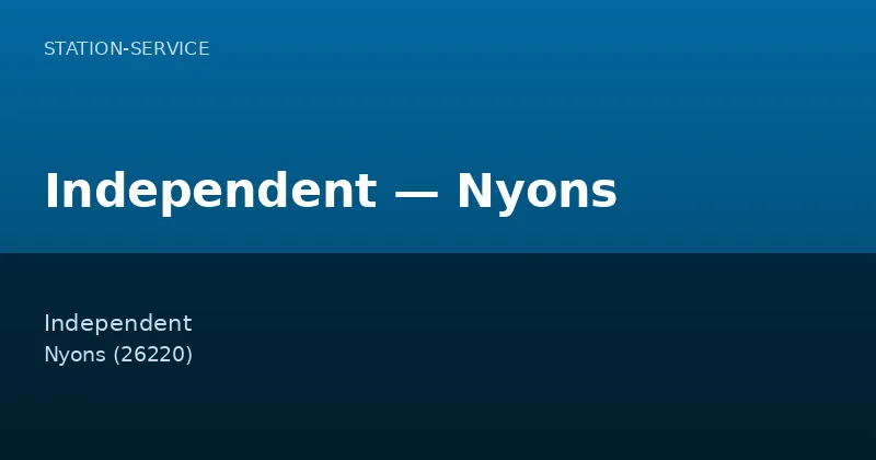 Independent — Nyons