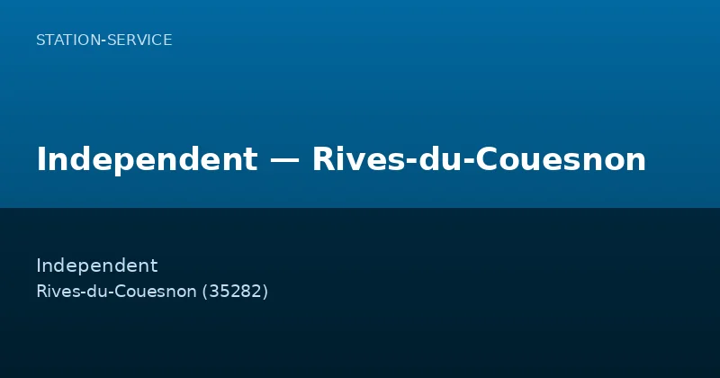 Independent — Rives-du-Couesnon