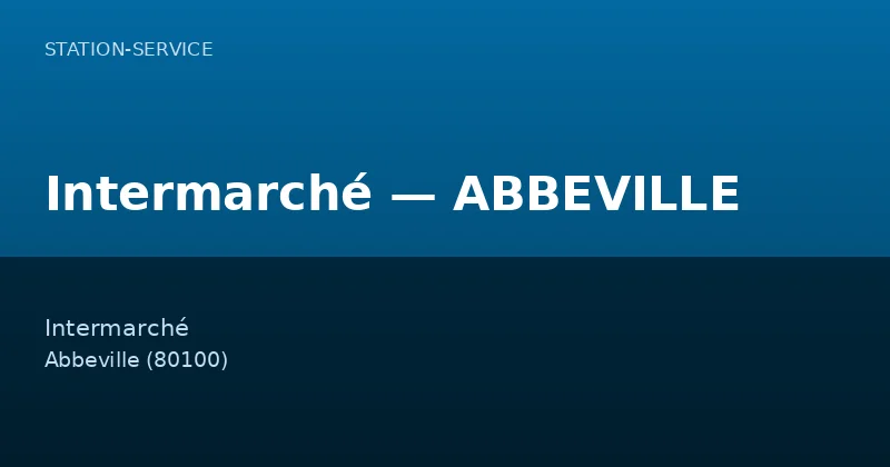 Intermarché — ABBEVILLE