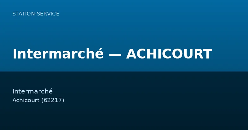 Intermarché — ACHICOURT